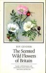 GENDERS, ROY - The scented wild flowers of Britain