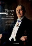 Arno Bornebroek - Pieter Rink (1851-1941), van regent tot volksvertegenwoordiger