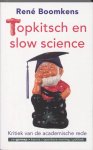 Rene Boomkens - Topkitsch En Slow Science