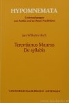 TERENTIANUS MAURUS - De syllabis. Herausgegeben, übersetzt und erläutert von Jan-Wilhelm Beck.