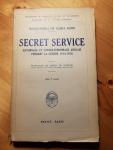 Aston, George - Secret Service - Espionnage et contre-espionnage anglais pendant la guerre 1914 - 1918