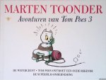 Toonder, Marten - Avonturen van Tom Poes 3: De watergeest; Tom Poes ontmoet een oude bekende; De Superfilm-onderneming Toonder, Marten - Avonturen van Tom Poes 3: De watergeest; Tom Poes ontmoet een oude bekende; De Superfilm-onderneming