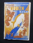 Simons, Jozef - Vóór 't verken komt.
