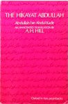 Abdullah (Munshi) - The Hikayat Abdullah. An Annotated Translation by A. H. Hill