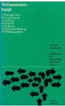 Brongersma, E. & Dooren, W. van & Froe, A. de & Hutte H.A. & Nauta, L.W. & Roscam Abbing, P.J. & Wij - Volwassenheid. Samen mens zijn bijdragen tot geestelijk gezond leven