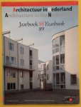 BROUWERS, RUUD (RED.). - Architectuur in Nederland jaarboek 1988/1989.  Architecture in the Netherlands; yearbook 1988/1989.