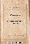  - Handleiding voor de Ford Diesel Truck