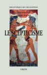 Stephane Marchand - Le Scepticisme: Vivre Sans Opinions - Vivre Sans Opinions Stephane Marchand - Le Scepticisme: Vivre Sans Opinions - Vivre Sans Opinions