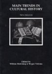 Melching, Willem & Wyger Velema (eds.) - Main Trends in cultural history : ten essays.
