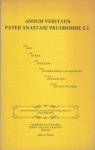 Prudhomme S.J. (ps.), Pater Anastase - Annum veritatis.