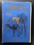 Paul D'Ivoi - Excentrieke reizen Doctor Mystéro Met 91 illustratiën tusschen en 13 groote afbeeldingen buiten de tekst Paul D'Ivoi - Excentrieke reizen Doctor Mystéro Met 91 illustratiën tusschen en 13 groote afbeeldingen buiten de tekst