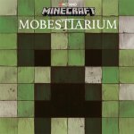 Alex Wiltshire - Minecraft  -   Mobestiarium