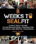 Mark Divine - 8 Weeks to Sealfit