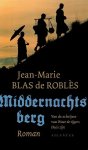 Blas de Roblès, Jean-Marie - Middernachtsberg