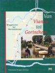 JONG, H. DE; MUYEN, N.G.M - Van Vianen tot Gorinchem. Bruggen over het Merwedekanaal