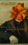 MAGEE, B., MILLIGAN, M. - Beelden van een blinde filosoof. Vertaald door R. Jonkers.