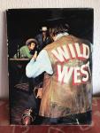  - Wild West , The pictorial History of the West