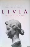 Barrett, Anthony A. - Livia: First Lady of Imperial Rome