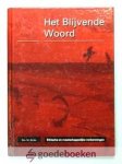 Sinke, M. - Het Blijvende Woord --- Ethische en maatschappelijke verkenningen CGO 004