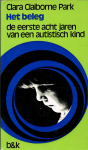 Claiborne Park, Clara - Het beleg. De eerste acht jaren van een autistisch kind