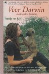Fransje van Riel - Voor Darwin En Alle Andere Bavianen