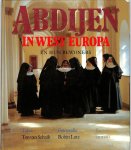 Schaik, Ton van - Abdijen in West-Europa en hun bewoners