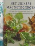 Ammerlaan, Anneke - Het lekkere Magnetronboek. Informatie, tips en recepten van Albert Heijn voor de magnetron en combinatiemagnetron