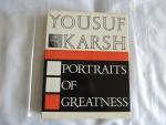 Karsh, Yousuf Y. - Yousuf Karsh - Portraits of Greatness