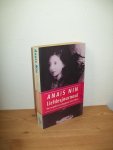 Nin, Anaïs - Liefdesjournaal. Het ongekuiste dagboek 1932-1934 Nin, Anaïs - Liefdesjournaal. Het ongekuiste dagboek 1932-1934