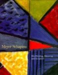 Schapiro, Meyer. - Meyer Schapiro: His Painting, Drawing and Sculpture.