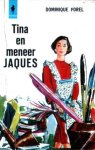 Forel, Dominique - Tina en meneer Jaques