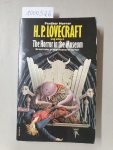 Lovecraft, H. P., August Derleth Adolphe De Castro a. o.: - The Horror In the Museum : Great Tales Of Supernatural Terror :