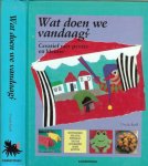 Barff, Ursula  Nederlandse vertaling  Miek Jans - Wat doen we vandaag?   Creatief met Peuter en Kleuter