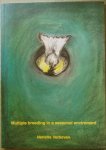 Verboven, Nanette M.L. - Multiple breeding in a seasonal enviroment / druk 1 Verboven, Nanette M.L. - Multiple breeding in a seasonal enviroment / druk 1