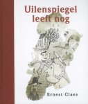 Ernest Claes - Uilenspiegel leeft nog