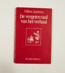 Willem Zuidema - Vergeten taal van het verhaal