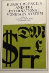 Stem, Carl H. / Makin, John H. / Logue, Dennis E. (red.) - Eurocurrencies and the international monetary sysyem Stem, Carl H. / Makin, John H. / Logue, Dennis E. (red.) - Eurocurrencies and the international monetary sysyem