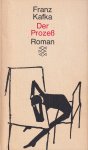 Kafka, Franz - Der Prozess