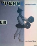 Müller, Maria (editor) - Oskar Schlemmer: Tanz, Theater, Bühne