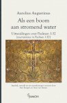 Augustinus, Aurelius - Augustinus, Aurelius-Als een boom aan stromend water (nieuw)