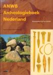 Ginkel, Evert van & Koos Steehouwer - ANWB Archeologieboek Nederland (Monumenten van het verleden), 160 pag. hardcover, gave staat