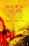 Nadeem Aslam - Season Of The Rain Birds