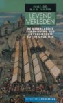 H.P.H. Jansen - Levend verleden de Nederlandse samenleving van de prehistorie tot in onze tijd
