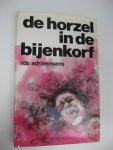 Adriaensens, Rob - De horzel in de bijenkorf.