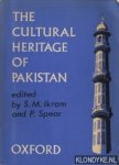 Ikram, S.M. & Spear, P. - The Cultural Heritage of Pakistan