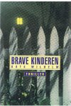 Wilhelm, Kate - Brave kinderen