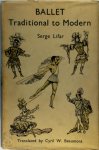 Serge Lifar 16984 - Ballet, Traditional to Modern