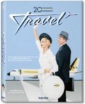 Allison Silver - 20th Century Travel: 100 years of travel ads
