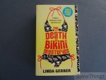 Gerber, Linda. - The Death by Bikini Mysteries (3 vols. in 1. Includes: Death by Bikini, Death by Latte and Death by Denim.)