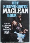 Maclean, Alistair - Het nieuwe grote Maclean boek Circus, Karavaan naar Vaccarès, Valse start